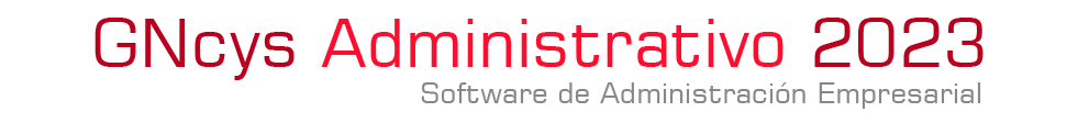 GNcys Administrativo 2022 Software Administrativo Empresarial - GNcys Administrativo 2022