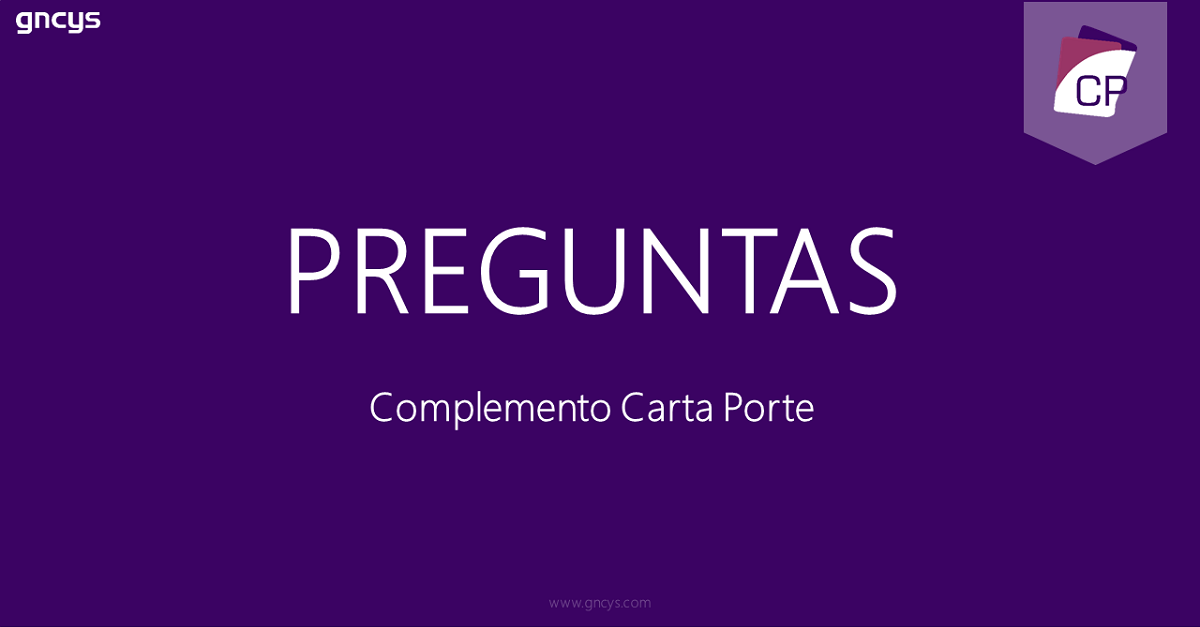 Preguntas frecuentes del complemento Carta Porte